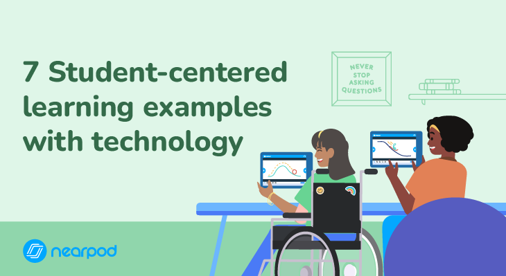 7 Student-centered learning examples with technology blog image